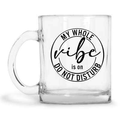 Do Not Disturb Glass Mug