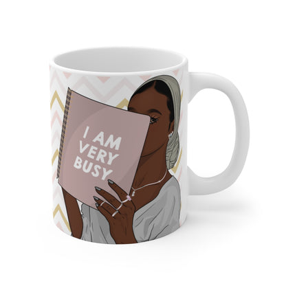 I Am Busy Coffee Mug