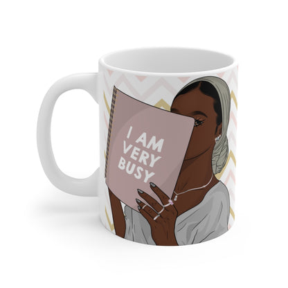 I Am Busy Coffee Mug